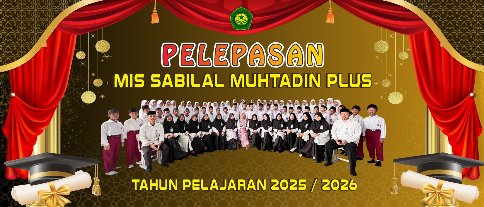 MIS Sabilal Muhtadin Plus - One Journey Ends, Another Begins